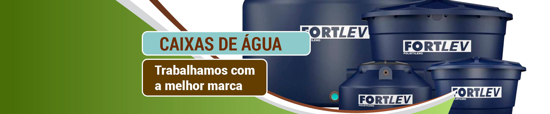 CAIXAS D´ÁGUA FORLEV